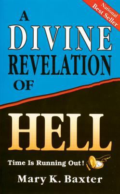 A Divine Revelation of Hell by Mary K. Baxter Pdf