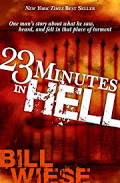 “23 Minutes In Hell” by Bill Wiese